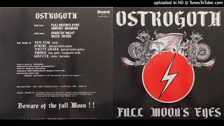 Ostrogoth - Full Moon's Eyes