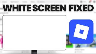 How to Fix Roblox White Screen Error (2026)