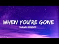Shawn Mendes - When You're Gone (Lyrics)video