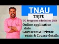 Tnau  tnjfu  2024  online application date  govt  affiliated seats full updates