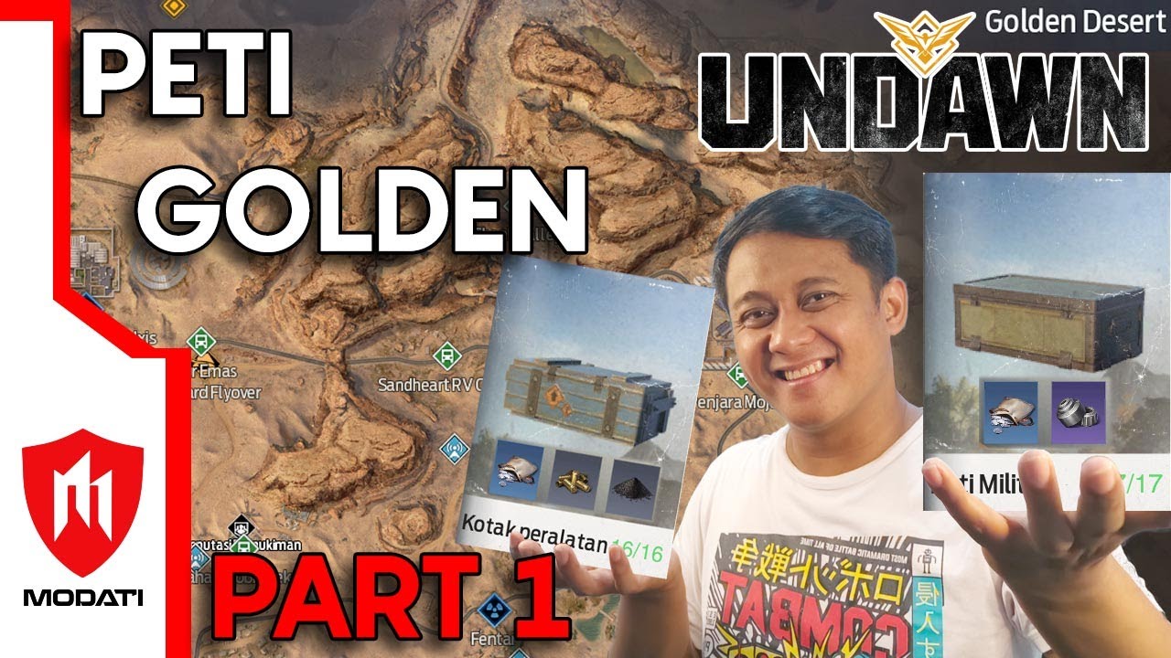 Tips And Trick Undawn Indonesia | Peti Golden Desert | Part 1