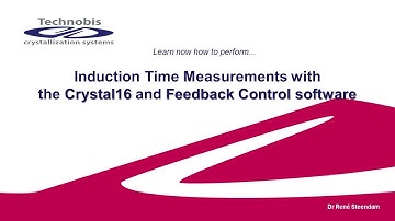 Induction time measurements with the Crystal16 and Feedabck Control Software