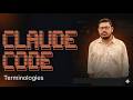 Claude Code Terminologies Explained (Beginner Friendly Guide)