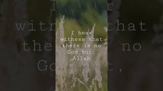 Ashadualla ilaha illallah#shorts