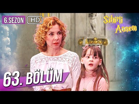 Sihirli Annem 63. Bölüm HD (6. Sezon)