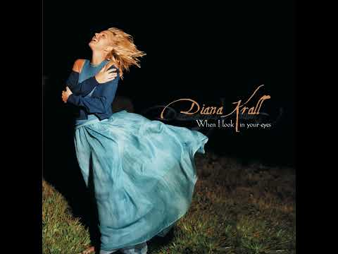 Diana Krall / 04- When I Look In Your Eyes