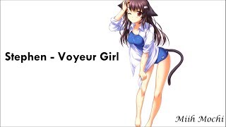 Video thumbnail of "Stephen - Voyeur Girl (Lyrics)"