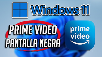 Solucion Pantalla Negra en App Amazon Prime Video en Windows 11/10