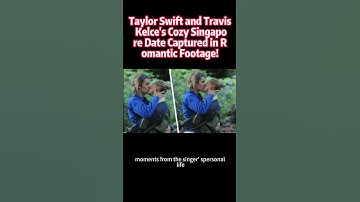 "Taylor Swift and Travis Kelce