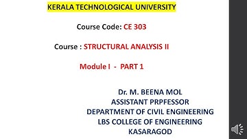 CONTINUOUS BEAMS BENDING MOMENT STATICAL INDETERMINAN CE 303 STRUCTURAL ANALYSIS II MODULE 1 PART 1