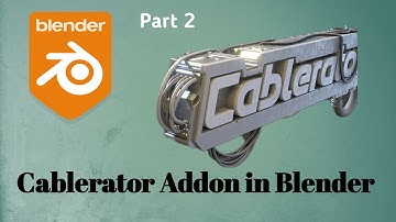 Cablerator Addon in Blender part 2