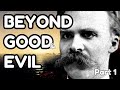 NIETZSCHE Explained: Beyond Good and Evil (part 1)