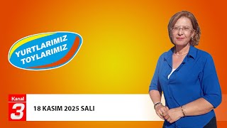Yurtlarımız Toylarımız 18 Kasım 2025