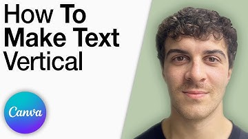 Canva - How To Make Text Vertical [2025 Full Guide]