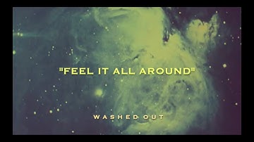 Washed Out - Feel It All Around (Fan Made Music Video)
