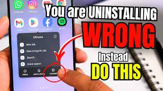 Never UNINSTALL Android Apps This Way Again - DO this Instead