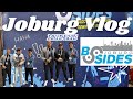 Bsides Joburg 2025 Vlog | Day in the life of a Cybersecurity Analyst