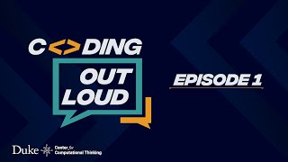 Coding Out Loud, Episode 1