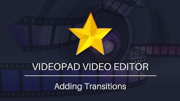 How To Add Transitions | VideoPad Video Editor Tutorial
