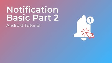 Notification#2 Open Activity When click - Android Tutorial