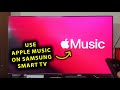 How To Use Apple Music App On Samsung Smart TV | Installation &amp; Activation Steps