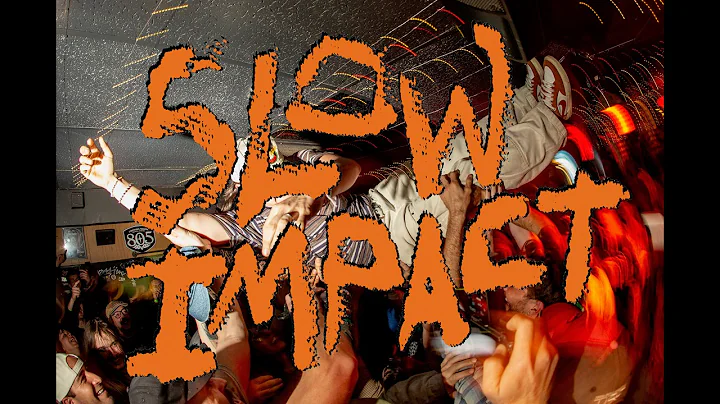 Slow Impact 2025