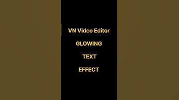 Create Glowing Text using VN video editor on mobile #videoediting
