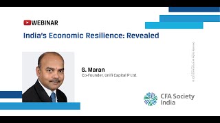 India’s Economic Resilience: Revealed |  G. Maran, CoFounder, Unifi Capital P Ltd.