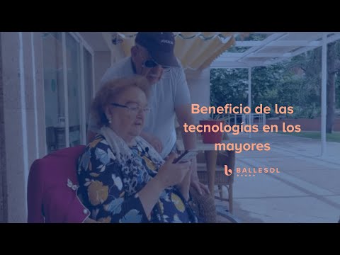 Consejos y beneficio del uso de las tecnologías en los mayores