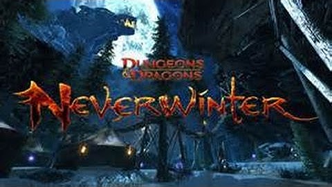 Neverwinter Ep1 Part 1 of 2