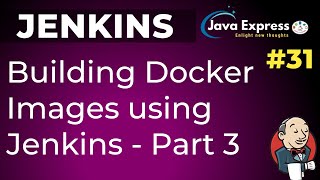 #31.Jenkins - How to create docker image using Multi-branch Pipeline in Jenkinsfile ? | 2020