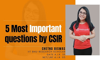 5 Most IMPORTANT questions , asked by CSIR NET (mathematics)-By Chetna Biswas