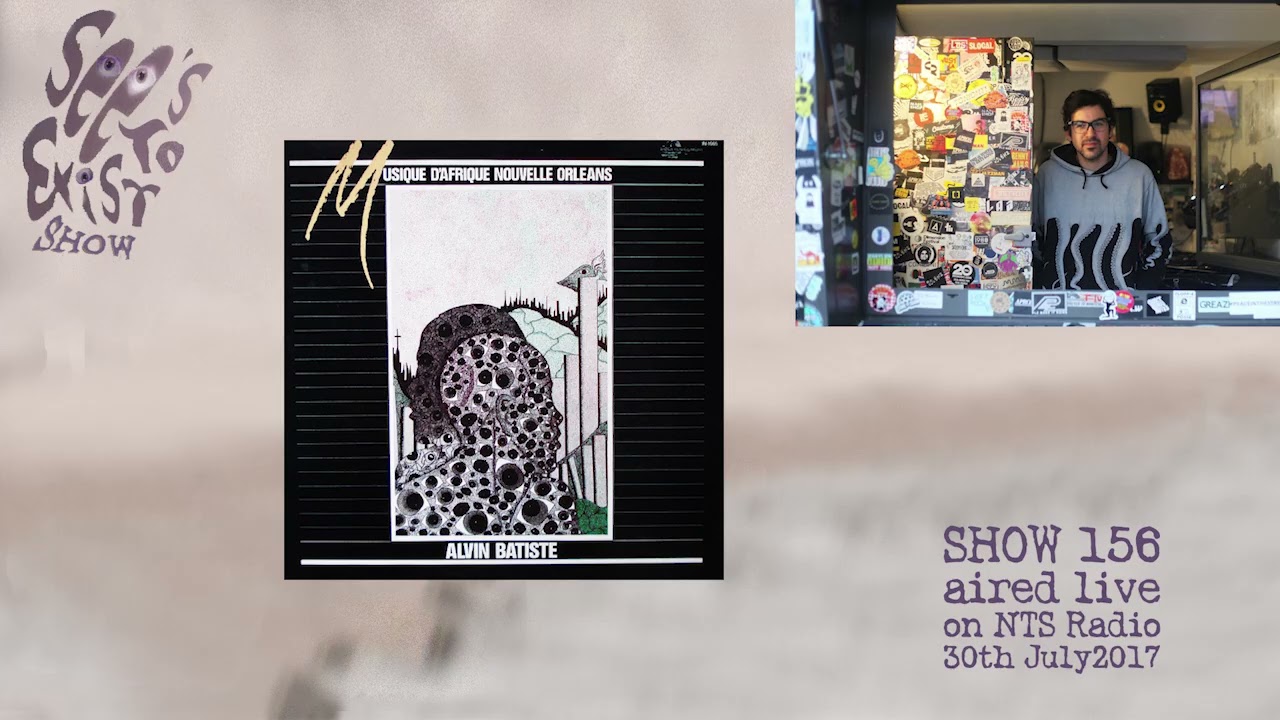 See's To Exist Show 156 | Spiritual & Avant Garde Jazz Explorations (NTS Radio, July 2017)