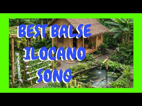 BEST BALSE ILOCANO SONG