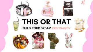 This or That  Build Your Dream PREGNANCY Edition👶💖 | Aesthetic Personality Quiz | @psyfloral