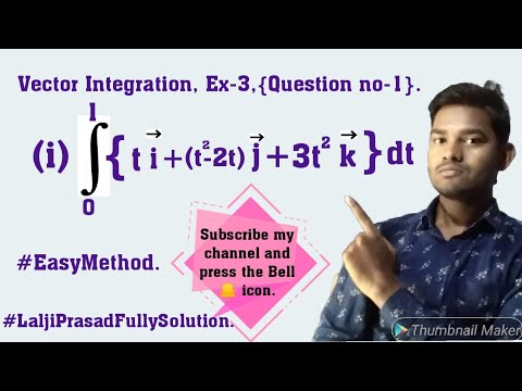 Vector Integration, Ex-3, {Question no -1 (i)}.