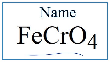 How to Write the Name for FeCrO4