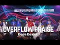 Overflow praise  dare david at house of praise calgary