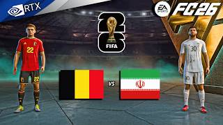FC 26 - Belgium vs. Iran - FIFA World Cup 2026 Full Match | PC™ [4K60]