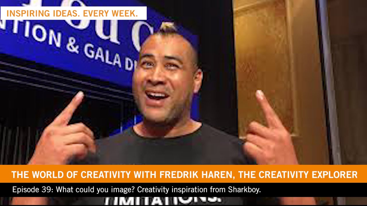 What could you imagine?Creativity inspiration from Sharkboy. (The Creativity Explorer. Episode 39)