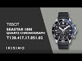 TISSOT SEASTAR 1000 QUARTZ CHRONOGRAPH T120.417.17.051.02 | IRISIMO