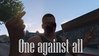 GTA V Movie: &quot;One against all&quot;