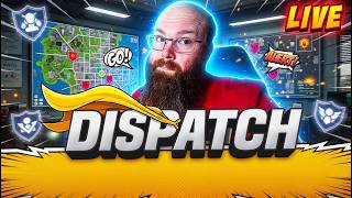 🔴 LIVE!!! Dispatch Part 1! Time to learn the ropes of being a Dispatcher!