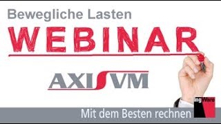AxisVM | bewegliche Lasten [de]