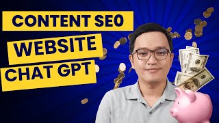 Hướng dẫn làm Content chuẩn SEO cho wesbite bằng với chat GPT - Ranking Top nhanh 2023