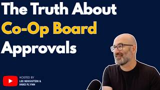 The Truth About Co-Op Board Approvals in New York City (with Mark Levine)
