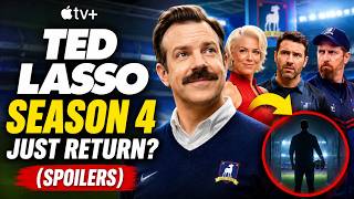Did Ted Lasso Season 4 Just Return? (Spoilers)