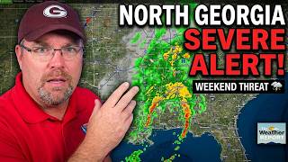 North Georgia Alert: Severe Weather Potential All Weekend Long!