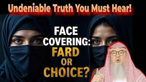 Niqab Mandatory or Voluntary?| Islamic Ruling on Covering Face-Sheikh Assim Al Hakeem