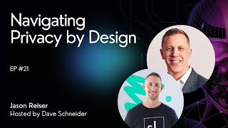 Philly Tech Connect Podcast - Navigating Privacy by Design with Jason Reiser
